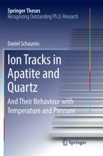 Thumbnail - Ion Tracks In Apatite And Quartz And Their Behaviour With Temperature