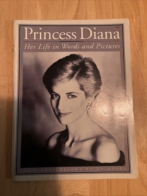 PRINCESS DIANA - Her Life in Words and Pictures