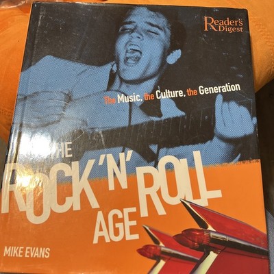 Book The Rock N Roll Age: The Music, the Culture, the Generation Reader's Digest