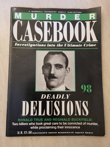 Murder Casebook No. 98 Deadly Delusions Ronald True & Reginald Buckfield - Picture 9 of 16