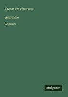 Gazette Des Beaux-Arts | Annuaire | Taschenbuch | FranzöSisch (2025) | Annuaire