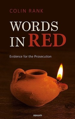 Words in Red: Evidence for the Prosecution, Rank, Colin
