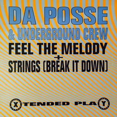 Da Posse - Feel The Melody - Used Vinyl Record 12 - Y5826z