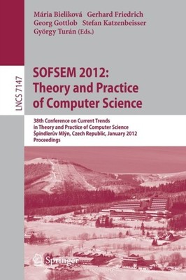 Bielikov - SOFSEM 2012  Theory and Practice of Computer Science   38t - X555z