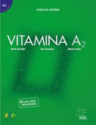 Vitamina A2: Libro del alumno + audio descar by Monica Lopez PAPERBACK (SPANISH)