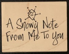 Endless Creations A Snowy Note From Me To You Rubber Stamp