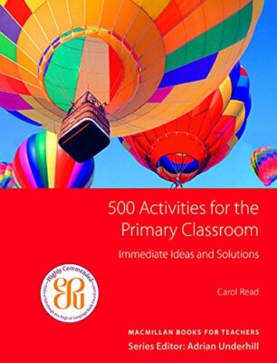 500 Activities for the primary classroom by Carol Read 1405099070 FREE Shipping