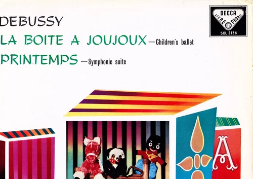 SXL 2136 WBG ED1 UK - DEBUSSY - LA BOITE A JOUJOUX / PRINTEMPS - ANSERMET - NM