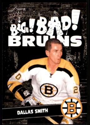 2023-24 UPPER DECK CENTENNIAL BOSTON BRUINS BIG BAD BRUINS DALLAS SMITH #197 .