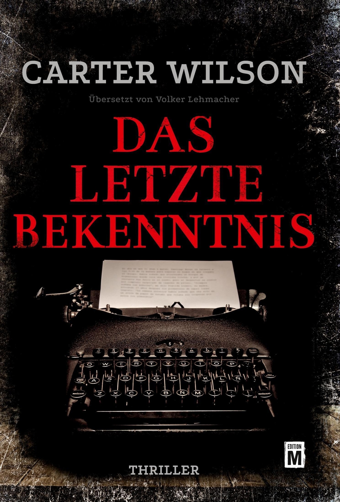 Thumbnail - Carter Wilson | Das Letzte Bekenntnis | Taschenbuch | Deutsch (2017) |