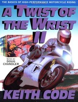 A Twist Of The Wrist Vol. 2: The Basics Of High-performance Motorcycle Riding By on sale A Twist Of The Wrist Vol. 2: The Basics Of High-performance Motorcycle Riding By on sale