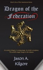 Dragon of the Federation: Book One of the Heartstone Series by J.V. Bolkan Hardc