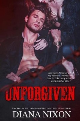 Diana Nixon Unforgiven (Taschenbuch) (US IMPORT)