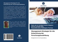 Management-Strategie FüR Die Entwicklung Der Forschungsausbildung Taschenbuch