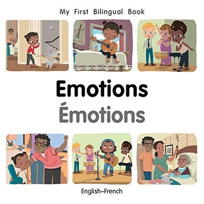 My First Bilingual Book-Emotions (English-French) by Billings, Patricia New..