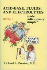 Acid-Base, Fluids, and Electrolytes Made Ridiculously Simple - Paperback - GOOD