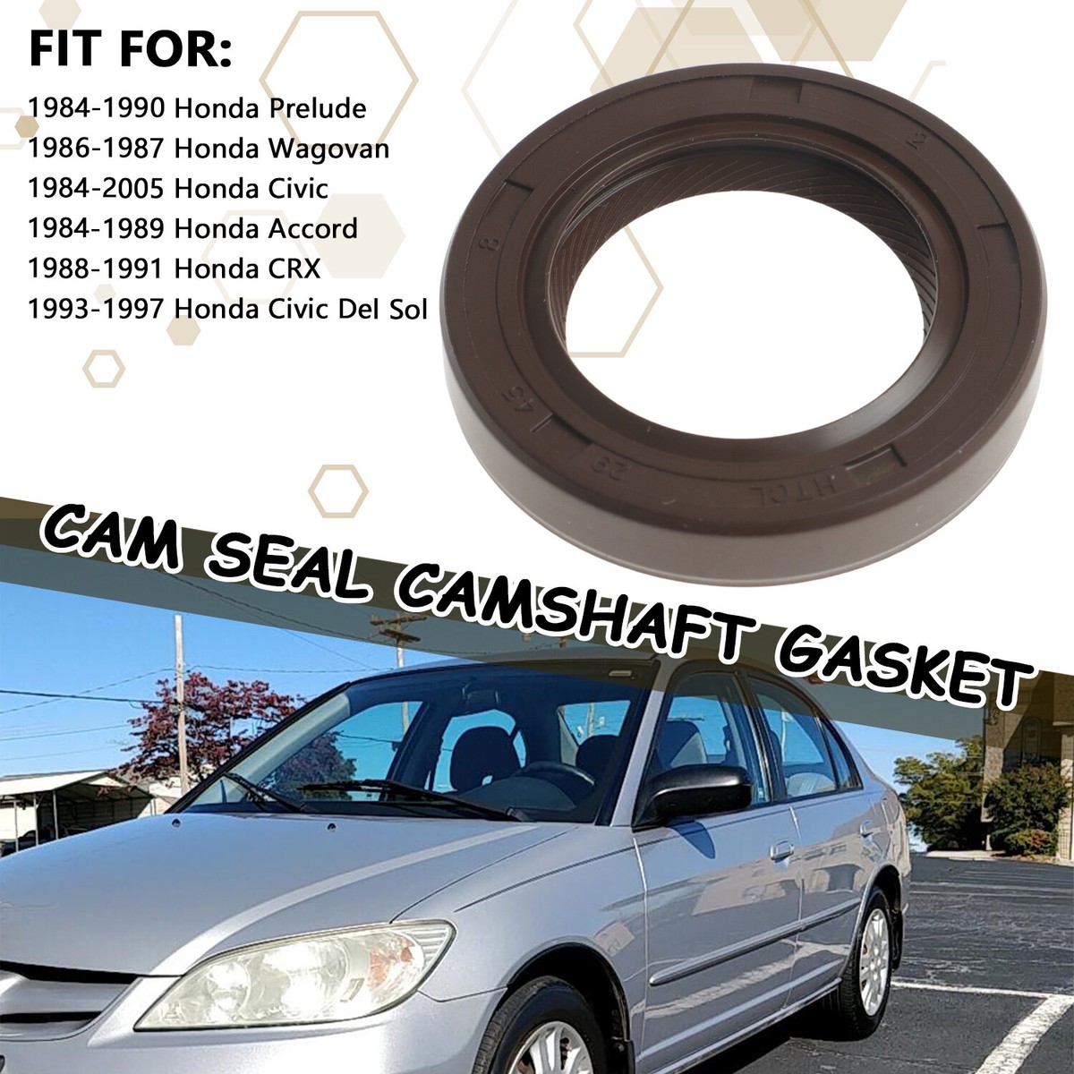 Camshaft Oil Seal for 1984-1990 Honda Prelude 1986-1987 Wagovan