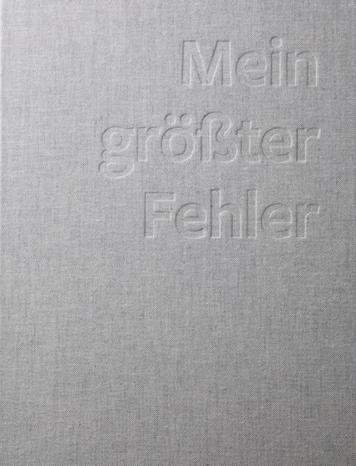 Mein größter Fehler Nikolaus Förster