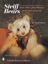 Steiff Teddy Bears  Playthings - Antique Vintage Collectors Guide 1847-Up