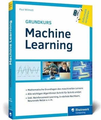 Grundkurs Machine Learning: Aus der Buchreihe Buch Rheinwerk Computing