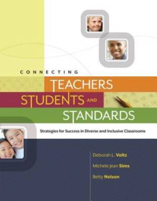Connecting Teachers, Students, and Standards: Strategies for Success - VERY GOOD