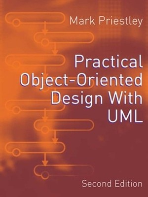 Practical Object-Oriented Design Using UML by Mark Priestley (English) Paperback