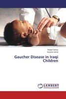 Rabab Farhan (U. A.) | Gaucher Disease In Iraqi Children | Taschenbuch (2017)