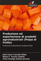 Julio Cesar Caicedo Aldaz (U. A.) | Produzione Ed Esportazione Di Prodotti...