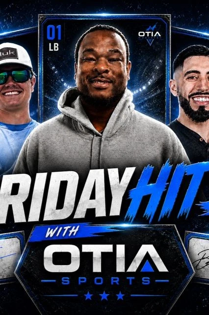 Friday Hits with OTIA Sports