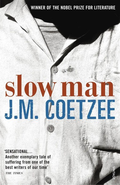 Slow Man | J. M. Coetzee | Taschenbuch | Kartoniert / Broschiert | Englisch-image