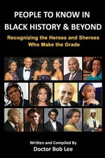People to Know in Black History & Beyond: Recognizing the Heroes and Sheroes ...