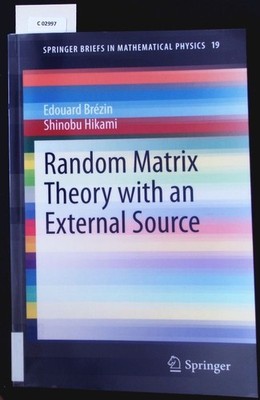 Random matrix theory with an external source. SpringerBriefs in Mathematical Phy