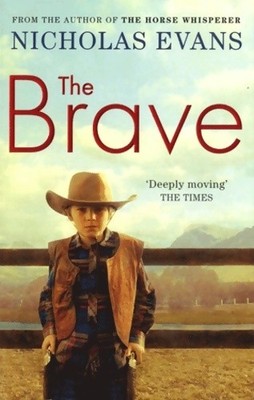 The Brave - Nicholas Evans - V412980