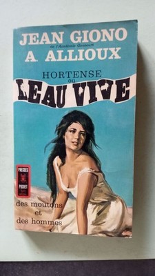 Hortense ou l'eau vive | Jean Giono Alain Allioux | Guter Zustand