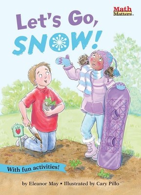 Let's Go, Snow!: Temperature Measurement by Eleanor May (English) Paperback Book