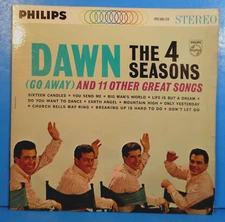 THE 4 SEASONS DAWN (GO AWAY)  LP 1964 ORIGINAL PRESS NICE CONDITION! VG/VG!!A