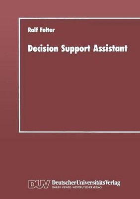 Decision Support Assistant: Ein Konzept f?r ein Software-Verwaltungssystem, mit