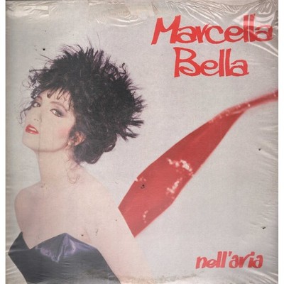 Marcella Bella Vinile LP Nell'Aria CBS   CBS25477 Sigillato