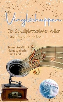 Gambio - Der perfekte Tausch: Vinylschuppen - Ein Schallplattenladen voller Taus