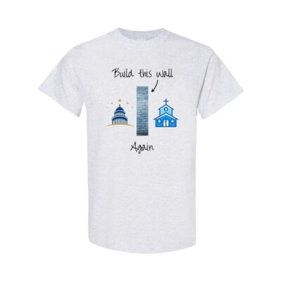 ''Build This Wall Again'' Unisex Heavy Cotton T-Shirt Freedom From Religion Tee