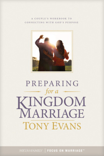 Thumbnail - Preparing For A Kingdom Marriage: A Couple's Workbook To Connecting