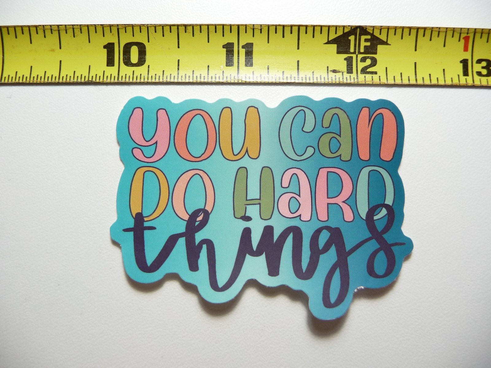 Empowering You Can Do Hard Things Motivational Decal Sticker #3