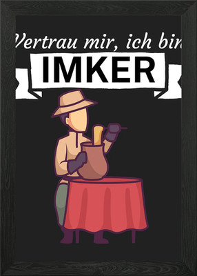 Vertrau mir ich bin Imker Framed Wall Art Poster Canvas Print Picture