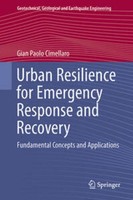 Urban Resilience For Emergency Response And Recovery Gian Paolo Cimellaro