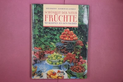 348716 Kees Hageman SCHÖNHEIT DER NATUR DuMont Früchte mit Rezepten aus dem - Bild 1 von 4
