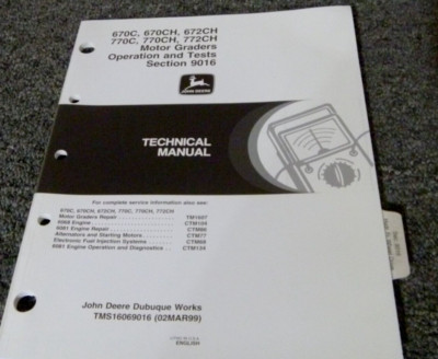 John Deere 770CH Motor Grader Operation & Test 9016 Technical Manual TMS16069016