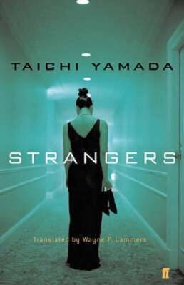 Strangers - Paperback By Yamada, Taichi Lammers, Wayne P (translator) - GOOD