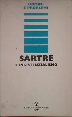 SARTRE UND DER EXISTENZIALISMUS - herausgegeben von Lorenzo Nardi