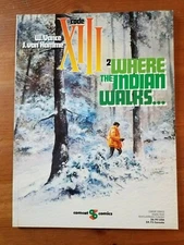 Code XIII  - book 2 - Where the Indian walks...- 1st print 