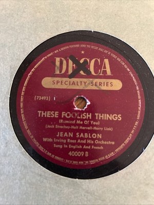 Jean Sablon Passé/These Foolish Things 10  78 RPM DECCA 40009